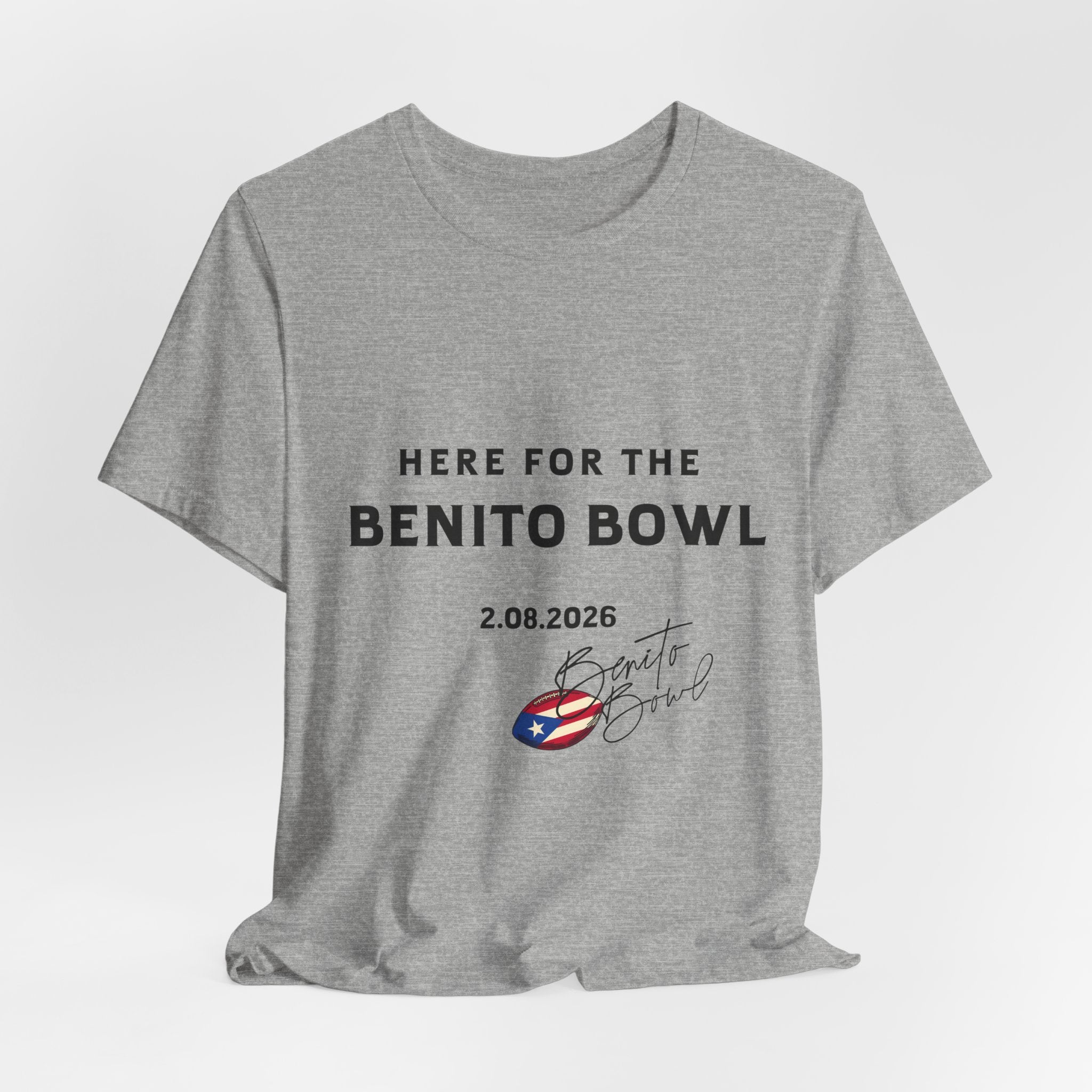 Here for the Benito Bowl Short Sleeve Tee Shirt