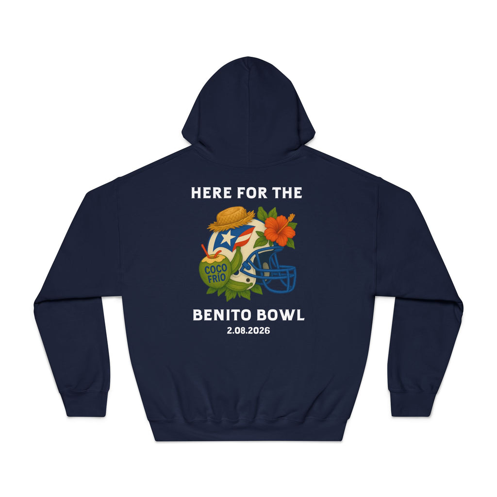 Here for the Benito Bowl Hoodie