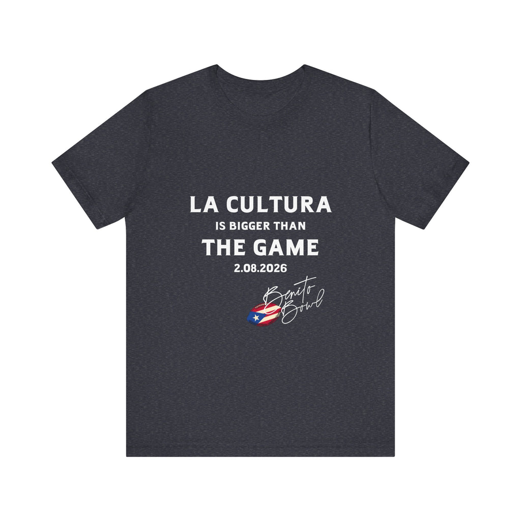 La Cultura is Bigger Benito Bowl Short Sleeve
