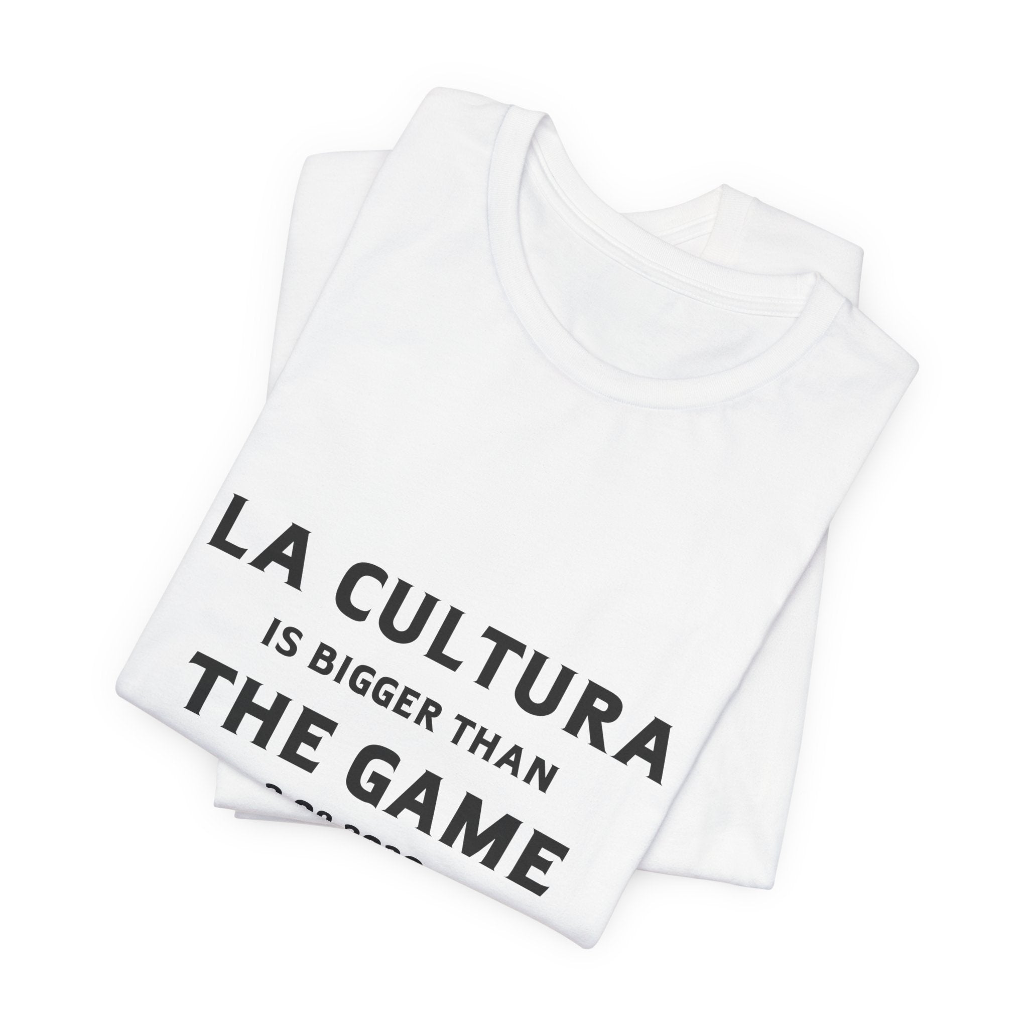 La Cultura is Bigger Benito Bowl Short Sleeve