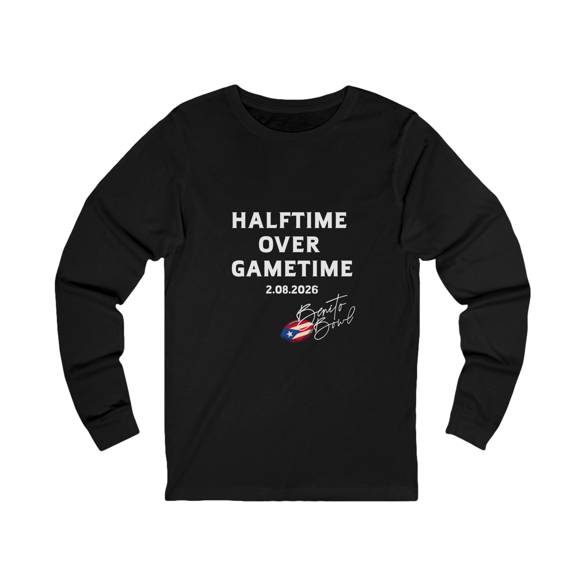 Unisex Halftime Over Gametime Long Sleeve