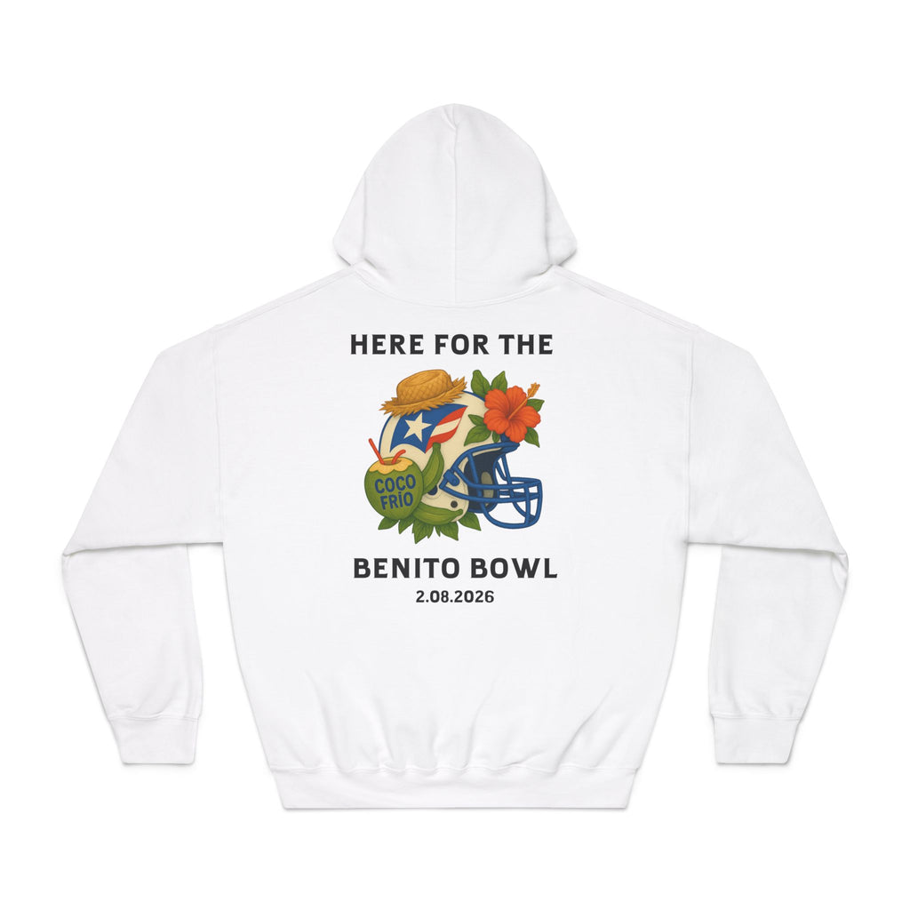 Here for the Benito Bowl Hoodie