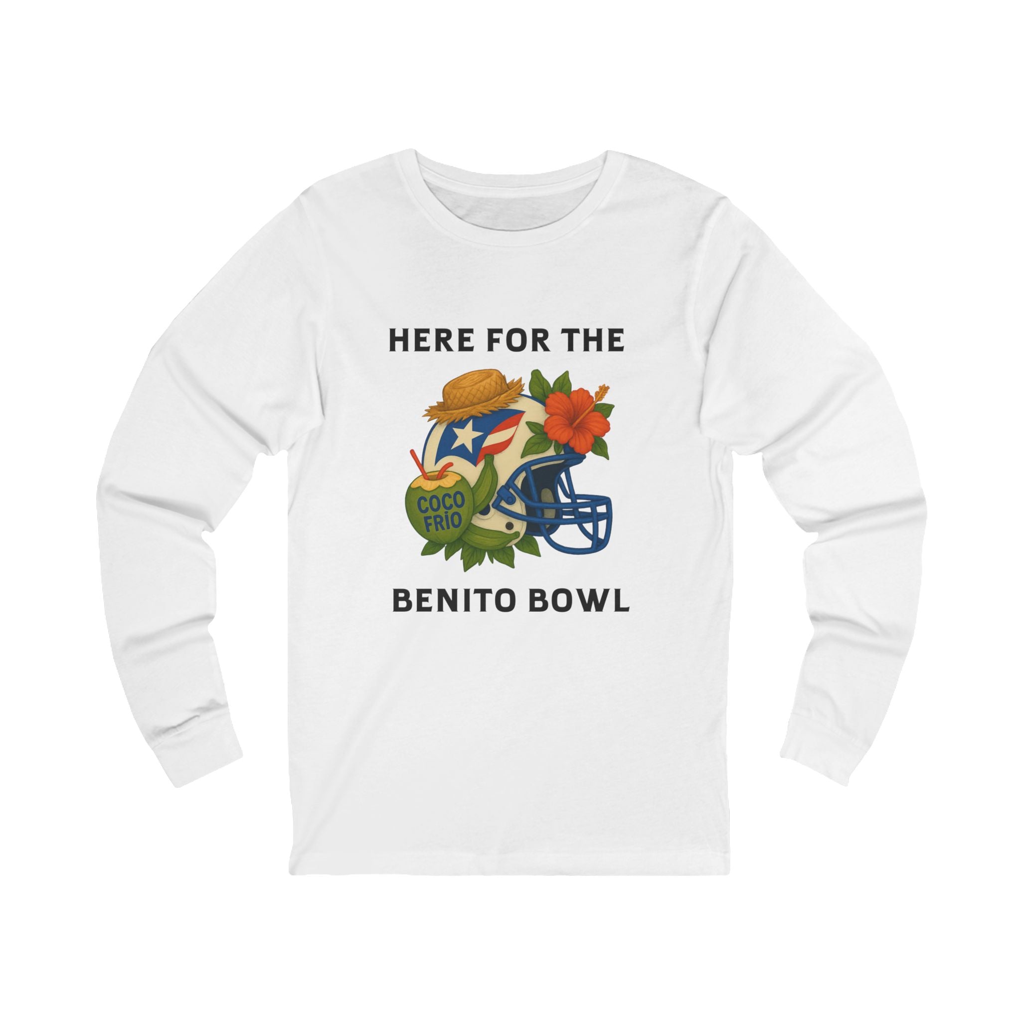 Here for the Benito Bowl Long Sleeve Tee