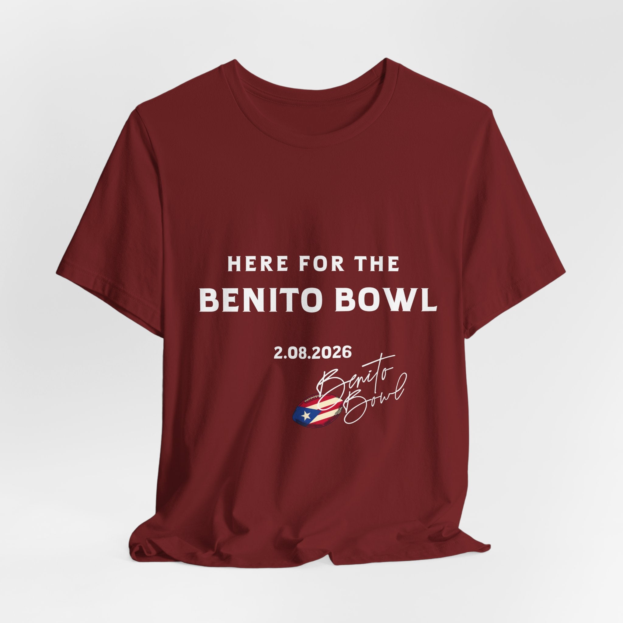 Here for the Benito Bowl Short Sleeve Tee Shirt